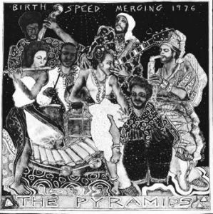 Pyramids - Birth/Speed/Merging in der Gruppe VINYL / Jazz bei Bengans Skivbutik AB (4200045)
