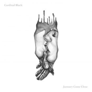 Cardinal Black - January Came Close in der Gruppe Minishops / Cardinal Black bei Bengans Skivbutik AB (4200807)