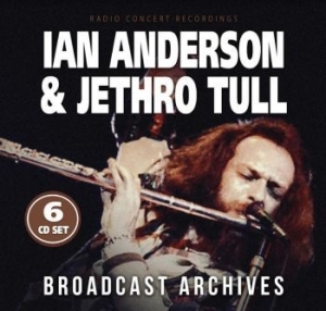 Anderson Ian & Jethro Tull - Broadcast Archives in der Gruppe CD / Pop-Rock bei Bengans Skivbutik AB (4200856)