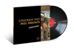 Mel Brown - Chicken Fat in der Gruppe VINYL / Jazz bei Bengans Skivbutik AB (4200884)