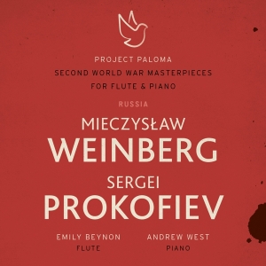Emily Beynon & Andrew West - Project Paloma 2 Russia: Weinberg & Prokofiev - Second World War Masterpieces For Flute & Piano in der Gruppe CD / Klassiskt,Övrigt bei Bengans Skivbutik AB (4201169)