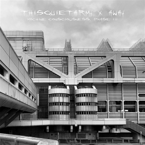 Thisquietarmy X Away - Machine Consciousness, Phase Iii in der Gruppe CD / Ambient,Dance-Techno bei Bengans Skivbutik AB (4201270)