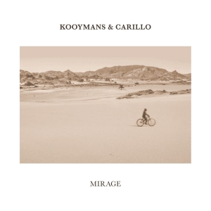 Kooymans & Carillo - Mirage in der Gruppe VINYL / Pop-Rock bei Bengans Skivbutik AB (4201273)