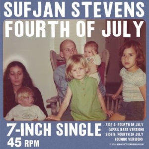 Sufjan Stevens - Fourth Of July (Ltd Opaque Red 7'') in der Gruppe VINYL / Pop-Rock bei Bengans Skivbutik AB (4201453)