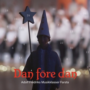 Adolf Fredriks Musikklasser Farsta - Dan Före Dan in der Gruppe CD bei Bengans Skivbutik AB (4201498)