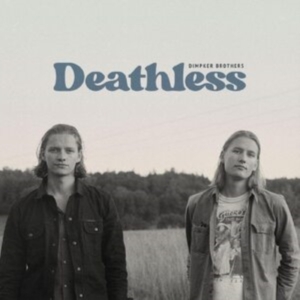 Dimpker Brothers - Deathless in der Gruppe CD / Pop-Rock bei Bengans Skivbutik AB (4202079)