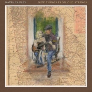 Causey Davis - New Things From Old Strings in der Gruppe Övrigt /  bei Bengans Skivbutik AB (4204519)