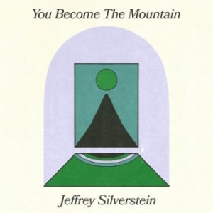 Silverstein Jeffrey - You Become The Mountain in der Gruppe VINYL / Hårdrock,Pop-Rock bei Bengans Skivbutik AB (4204556)
