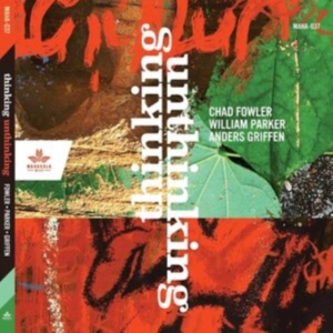 Fowler Chad William Parker Ander - Thinking Unthinking in der Gruppe Övrigt /  bei Bengans Skivbutik AB (4204636)