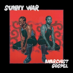 Sunny War - Anarchist Gospel in der Gruppe Övrigt /  bei Bengans Skivbutik AB (4204641)