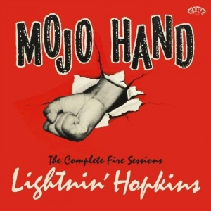 Hopkins Lightnin' - Mojo Hand: The Complete Fire Sessi in der Gruppe CD / Blues,Jazz bei Bengans Skivbutik AB (4204661)