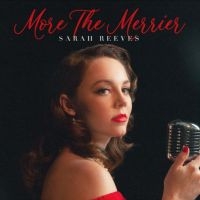 Reeves Sarah - More The Merrier in der Gruppe VINYL / Julmusik,Övrigt bei Bengans Skivbutik AB (4204732)