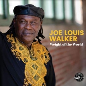 Walker Joe Louis - Weight Of The World in der Gruppe CD / Blues,Jazz bei Bengans Skivbutik AB (4204872)