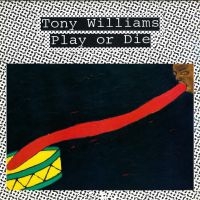 Williams Tony - Play Or Die in der Gruppe UNSERE TIPPS / Record Store Day / RSD BF 2022 bei Bengans Skivbutik AB (4204994)