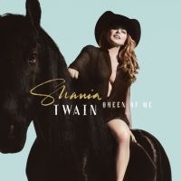 Shania Twain - Queen Of Me in der Gruppe -Start Max bei Bengans Skivbutik AB (4205106)