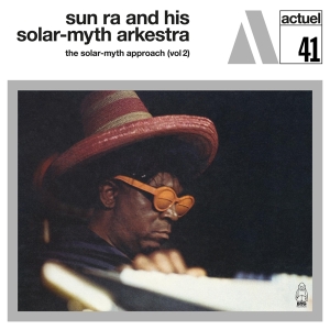 Sun Ra And His Solar-Myth Arkestra - Solar-Myth Approach Vol.2 in der Gruppe VINYL / Jazz bei Bengans Skivbutik AB (4205463)