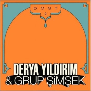Derya Y*Ld*R*M & Grup *Im*Ek - Dost 2 in der Gruppe VINYL / Pop-Rock,World Music bei Bengans Skivbutik AB (4205477)