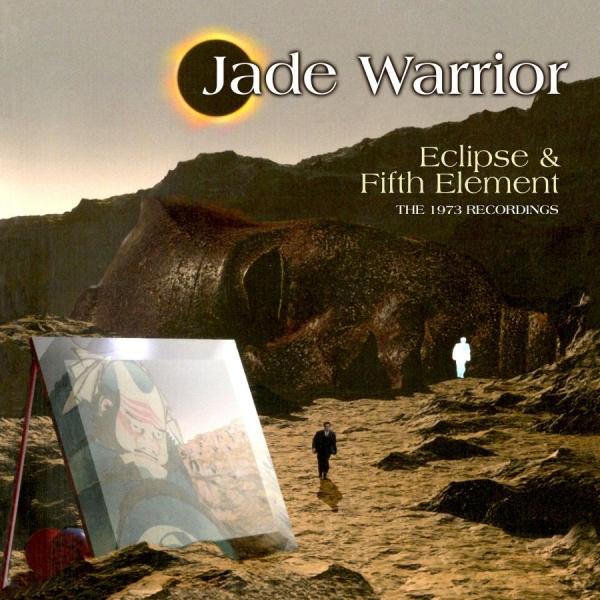 Jade Warrior - Eclipse/Fifth Element (Remastered) in der Gruppe CD / Bestseller bei Bengans Skivbutik AB (4205505)