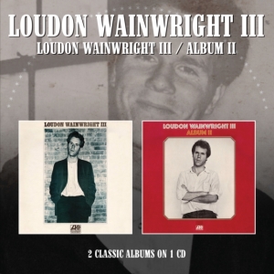 Wainwright Iii Loudon - Loudon Wainwright Iii/Album Ii in der Gruppe CD bei Bengans Skivbutik AB (4205508)