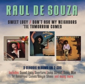 De Souza Raul - Sweet Lucy/Don?T Ask My Neighbours/ in der Gruppe CD / Jazz bei Bengans Skivbutik AB (4205514)
