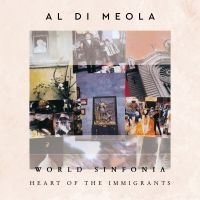 Al Di Meola - World Sinfonia - Heart Of The Immig in der Gruppe VINYL / Övrigt bei Bengans Skivbutik AB (4205543)