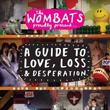 The Wombats - Proudly Present... A Guide To in der Gruppe VINYL / Pop-Rock bei Bengans Skivbutik AB (4205578)