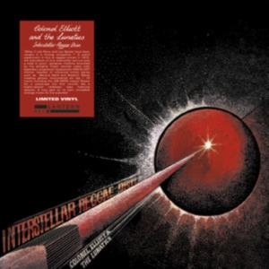 Colonel Elliot & The Lunatics - Interstellar Reggae Iverdrive in der Gruppe VINYL / Reggae bei Bengans Skivbutik AB (4205776)