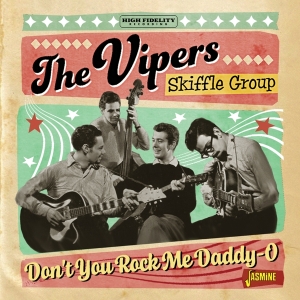 Vipers Skiffle Group - Don't You Rock Me Daddy-O in der Gruppe CD bei Bengans Skivbutik AB (4205795)