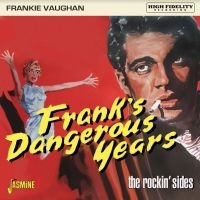 Vaughan Frankie - Franks Dangerous Years - The Rockin in der Gruppe CD / Pop-Rock bei Bengans Skivbutik AB (4205797)