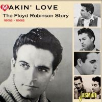 Robinson Floyd - Makin? Love - The Floyd Robinson St in der Gruppe CD / Country bei Bengans Skivbutik AB (4205802)