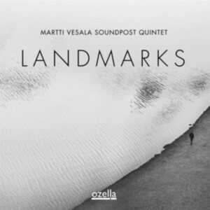 Vesala Martti & Soundpost Quintet - Landmarks in der Gruppe CD / Jazz bei Bengans Skivbutik AB (4205843)