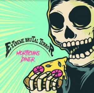 Extreme Brutal Terror - Morticians Diner in der Gruppe CD / Hårdrock/ Heavy metal bei Bengans Skivbutik AB (4205859)