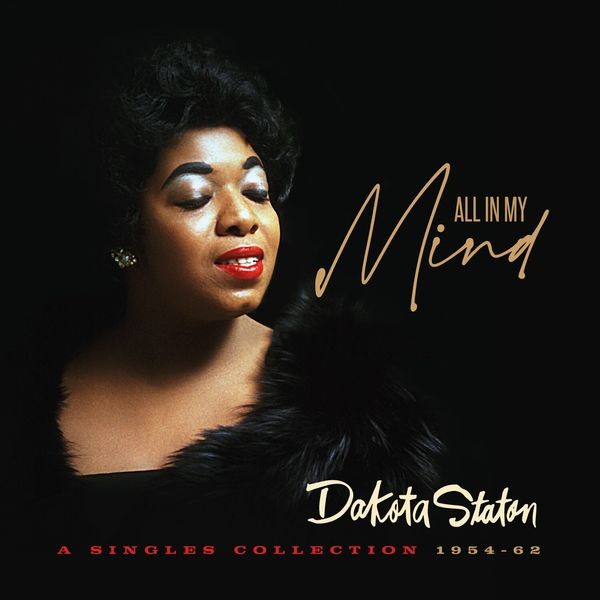 Dakota Staton - All In My Mind in der Gruppe CD / Jazz/Blues bei Bengans Skivbutik AB (4206150)