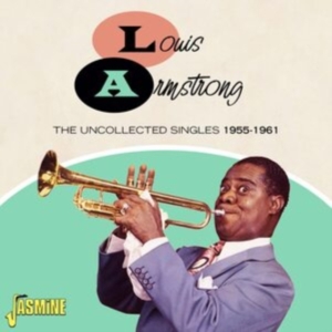 Armstrong Louis - The Uncollected Singles, 1955-1961 in der Gruppe Minishops / Louis Armstrong bei Bengans Skivbutik AB (4206152)