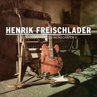 Freischlander Henrik - Recorded By Martin Meinschäfer Ii in der Gruppe CD / Jazz/Blues bei Bengans Skivbutik AB (4206179)