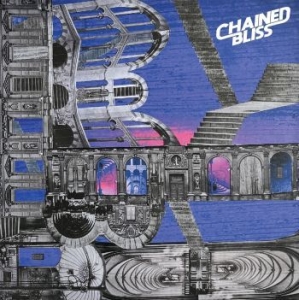 Chained Bliss - Chained Bliss in der Gruppe VINYL / Pop bei Bengans Skivbutik AB (4206679)