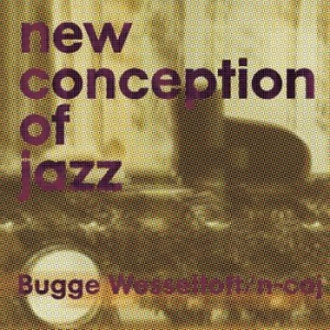 Bugge Wesseltoft - New Directions In Jazz in der Gruppe CD bei Bengans Skivbutik AB (4206692)