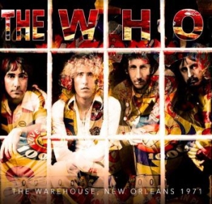 Who - Warehouse, New Orleans 1971 in der Gruppe CD / Rock bei Bengans Skivbutik AB (4206703)