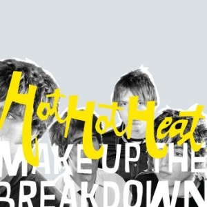 Hot Hot Heat - Make Up The Breakdown (Deluxe Rem. in der Gruppe VINYL / Rock bei Bengans Skivbutik AB (4206717)