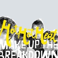 Hot Hot Heat - Make Up The Breakdown (Deluxe Rem. in der Gruppe VINYL bei Bengans Skivbutik AB (4206717)