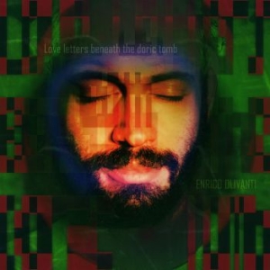 Enrico Olivanti - Love Letters Beneath The Doric Tomb in der Gruppe VINYL / Jazz/Blues bei Bengans Skivbutik AB (4206741)