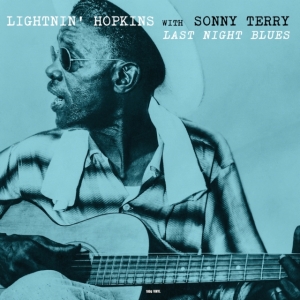 Lightnin' Hopkins & Sonny Terry - Last Night Blues in der Gruppe VINYL / Blues,Jazz bei Bengans Skivbutik AB (4206784)