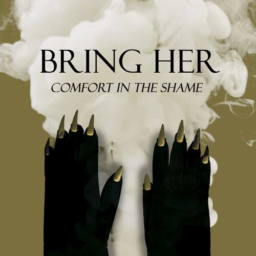 Bring Her - Comfort In The Shame in der Gruppe MC bei Bengans Skivbutik AB (4206974)