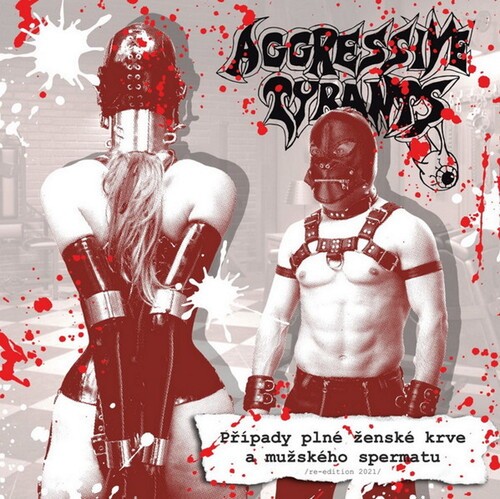 Aggressive Tyrants - Pripady Plne Zenske Krve A Muzskeho in der Gruppe CD / Hårdrock/ Heavy metal bei Bengans Skivbutik AB (4207046)