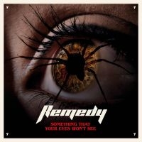 Remedy - Something That Your Eyes Won't See in der Gruppe CD / Hårdrock bei Bengans Skivbutik AB (4207054)
