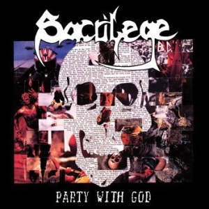 Sacrilege B.C. - Party With God in der Gruppe CD / Hårdrock/ Heavy metal bei Bengans Skivbutik AB (4207171)