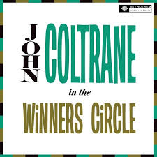 John Coltrane - In The Winner's Circle in der Gruppe VINYL / Jazz,Pop-Rock bei Bengans Skivbutik AB (4207184)