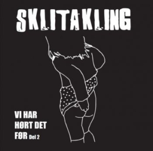 Sklitakling - Vi Har Hïrt Det Fïr (Del 2) in der Gruppe VINYL / Rock bei Bengans Skivbutik AB (4207372)