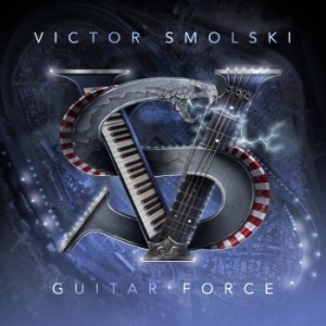 Smolski Victor - Guitar Force (Digipack) in der Gruppe CD / Hårdrock/ Heavy metal bei Bengans Skivbutik AB (4207413)