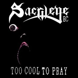 Sacrilege B.C. - To Cool To Pray in der Gruppe CD / Hårdrock/ Heavy metal bei Bengans Skivbutik AB (4207439)